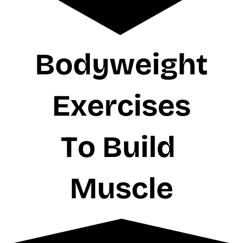 Bodyweight Exercises